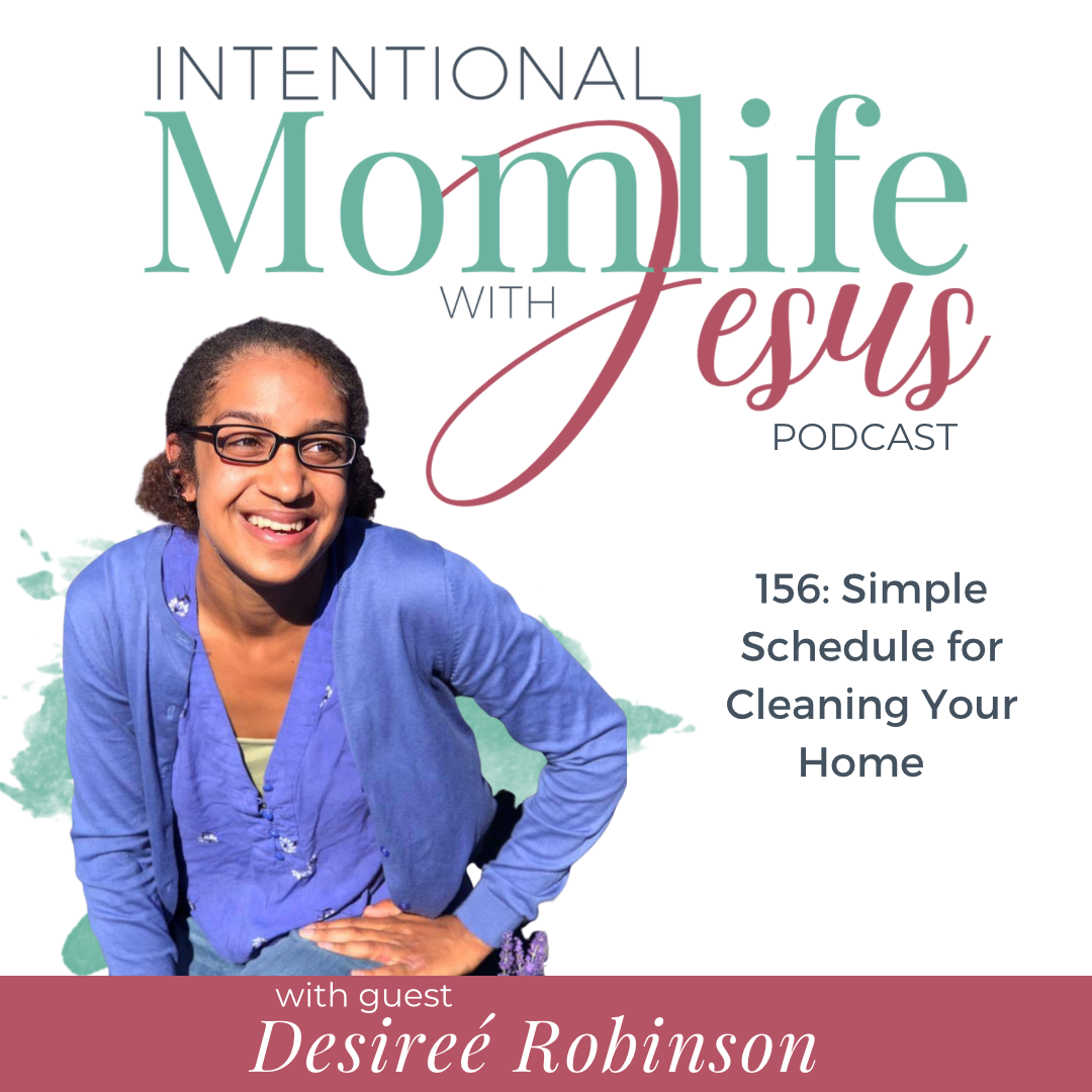 In this episode on the Intentional Momlife with Jesus Podcast Sasha chats with Special Guest Desireé Robinson, homemaker, homesteader, homebirther, homeschooling mom of 3 boys on a mission to help busy Christian moms experience an Organized, Low Tox , Peaceful Home & Biz. Desireé shares her top tips on how to create a simple cleaning routine as well as examples of what to do daily, weekly, monthly, and seasonally. 